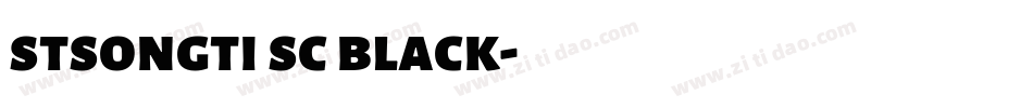 stsongti sc black字体转换